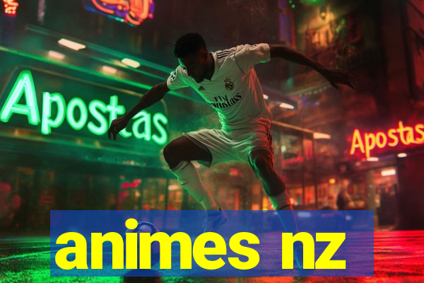 animes nz